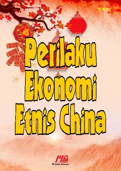 PERILAKU EKONOMI ETNIS CHINA