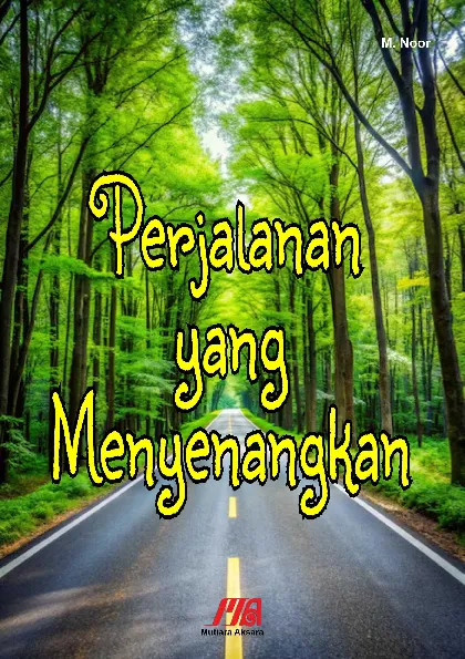 Perjalanan yang Menyenangkan