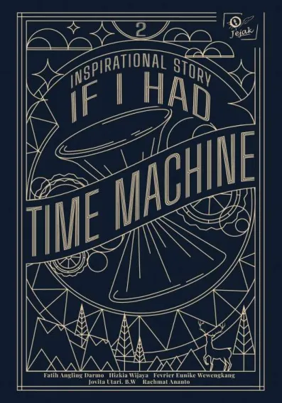 If I Had Time Machine : Inspirational Story Volume 2