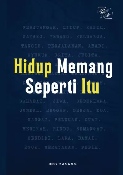 Hidup Memang Seperti Itu