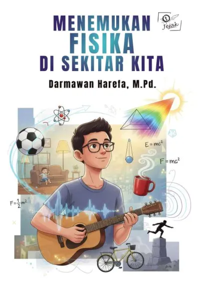 Menemukan Fisika di Sekitar Kita