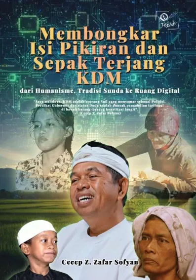 Membongkar Isi Pikiran dan Sepak Terjang KDM : dari Humanisme, Tradisi Sunda ke Ruang Digital