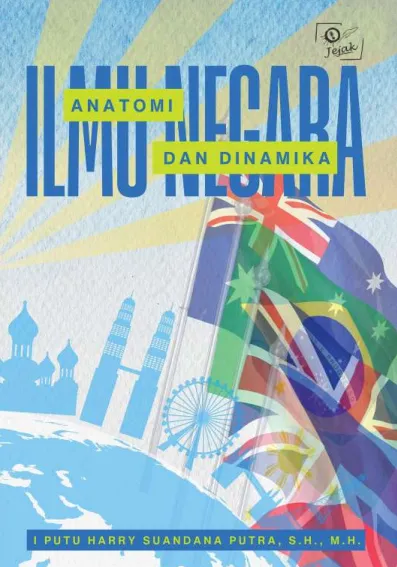 Ilmu Negara: Anatomi dan Dinamika