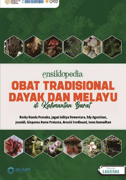 ENSIKLOPEDIA OBAT TRADISIONAL DAYAK DAN MELAYU DI KALIMANTAN BARAT