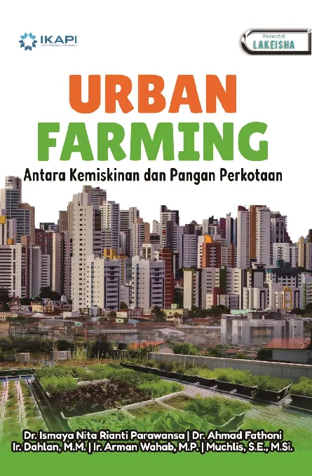 URBAN FARMING Antara Kemiskinan dan Pangan Perkotaan