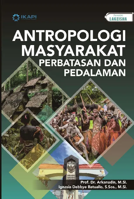 ANTROPOLOGI MASYARAKAT PERBATASAN DAN PEDALAMAN