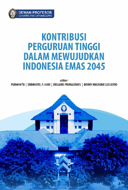 Kontribusi Perguruan Tinggi dalam Mewujudkan Indonesia Emas Tahun 2045
