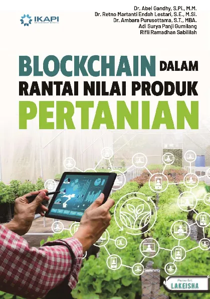 BLOCKCHAIN DALAM RANTAI NILAI PRODUK PERTANIAN