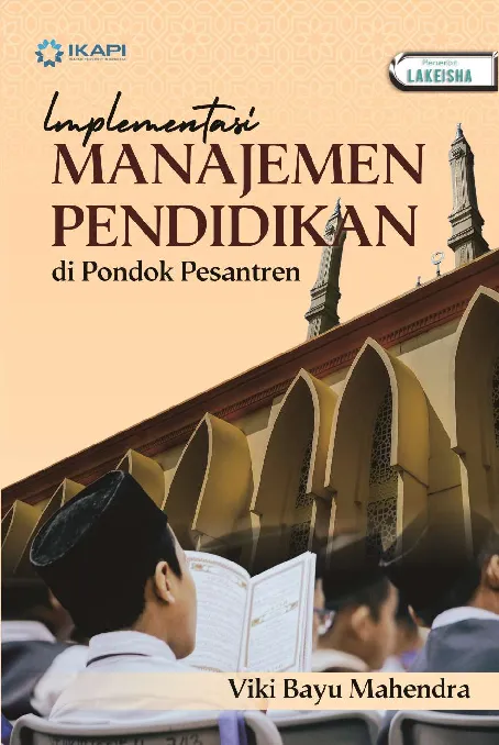IMPLEMENTASI MANAJEMEN PENDIDIKAN DI PONDOK PESANTREN