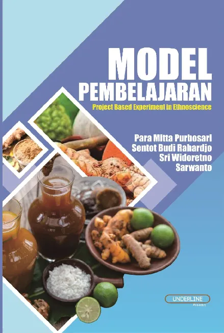 MODEL PEMBELAJARAN PROJECT BASED EXPERIMENT IN ETHNOSCIENCE