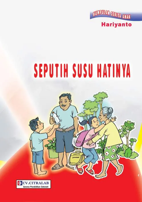 Seputih Susu Hatinya