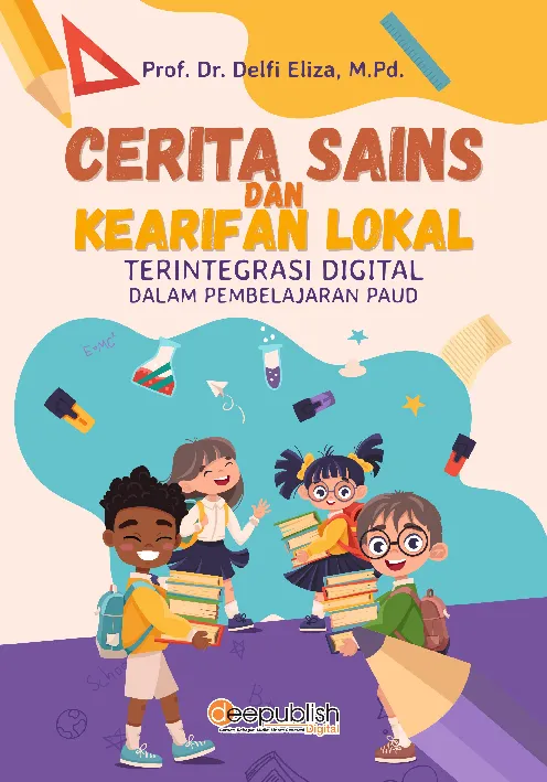 Cerita Sains dan Kearifan Lokal Terintegrasi Digital dalam Pembelajaran PAUD