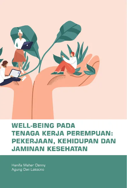 Well-Being pada Tenaga Kerja Perempuan: Pekerjaan, Kehidupan dan Jaminan Kesehatan