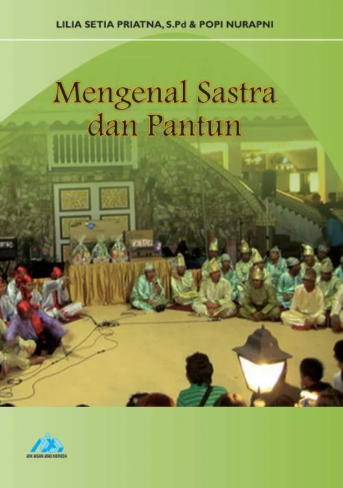 Mengenal Sastra dan Pantun