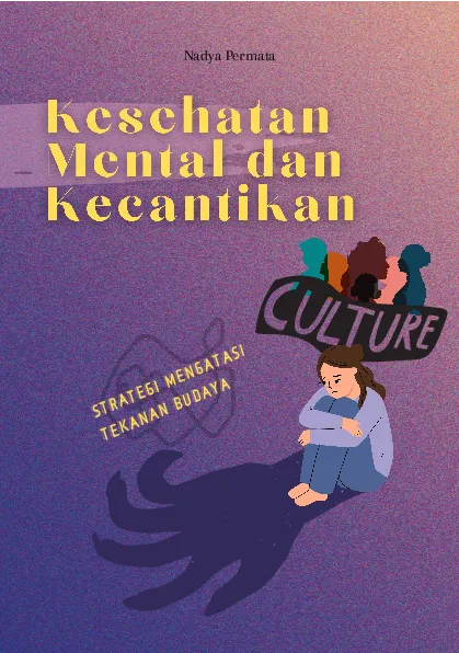 Kesehatan mental dan kecantikan: strategi mengatasi tekanan budaya