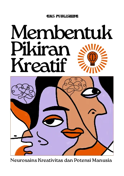 Membentuk pikiran kreatif: neurosains kreativitas dan potensi manusia