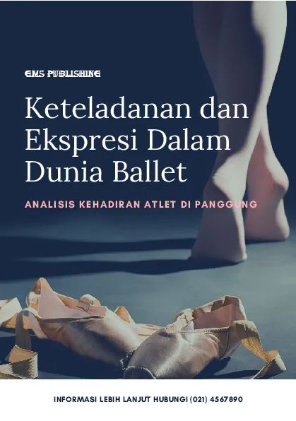 Keteladanan dan ekspresi dalam dunia ballet: analisis kehadiran atlet di panggung