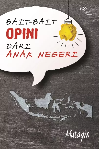 Bait-bait opini dari anak negeri