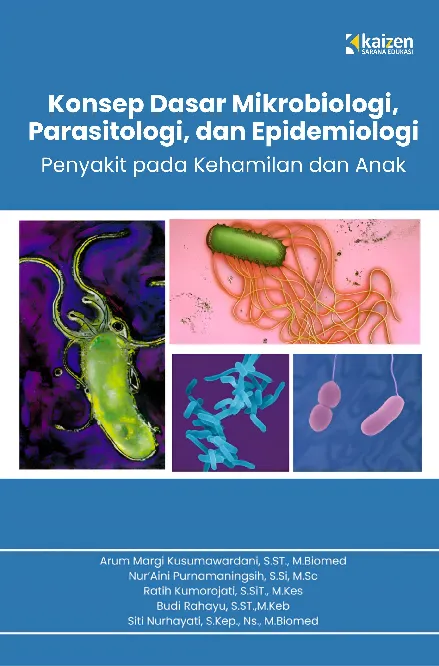 Konsep Dasar Mikrobiologi, Parasitologi, dan Epidemiologi Penyakit pada Kehamilan dan Anak