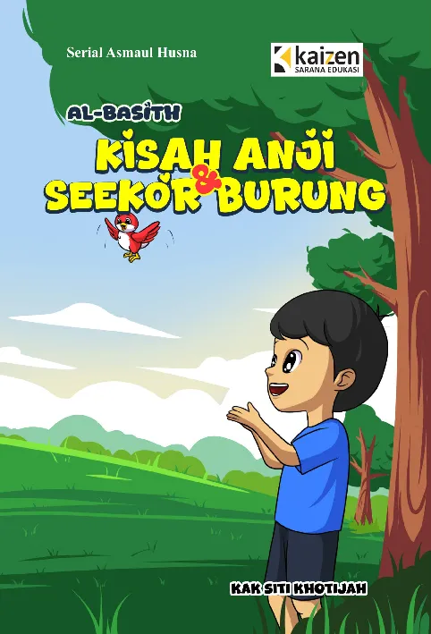 Serial Asmaul Husna: Al-Basith – Kisah Anji & Seekor Burung