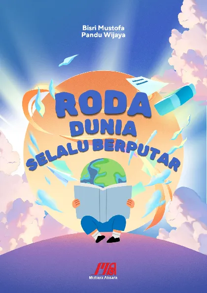 Roda Dunia Selalu Berputar