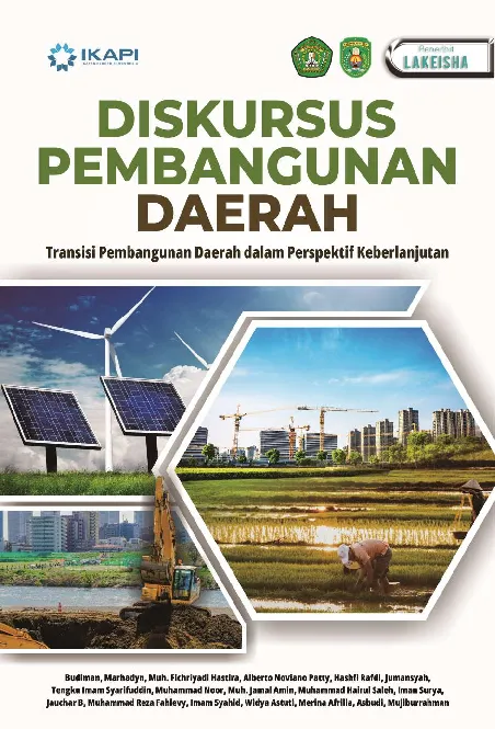 DISKURSUS PEMBANGUNAN DAERAH: Transisi Pembangunan Daerah dalam Perspektif Keberlanjutan