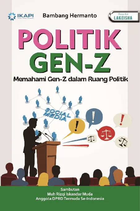 POLITIK GEN-Z Memahami Gen-Z dalam Ruang Politik