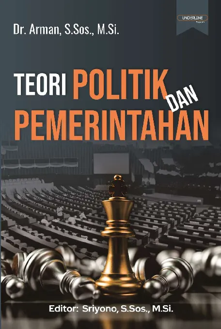 TEORI POLITIK DAN PEMERINTAHAN