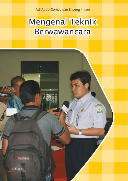 Mengenal Teknik Berwawancara