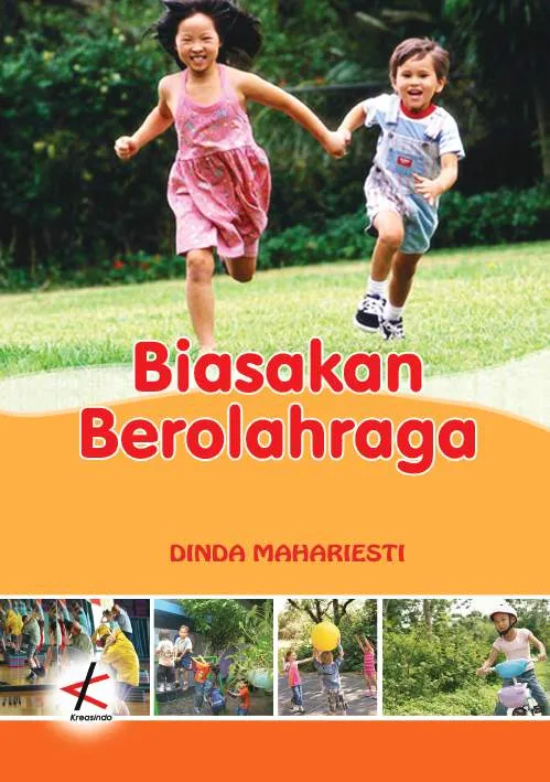 Biasakan Berolahraga