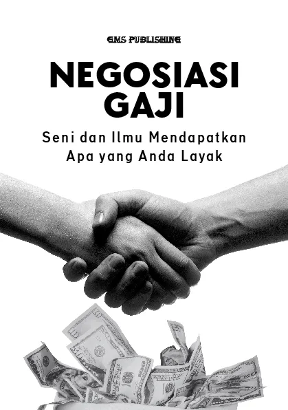 Negosiasi gaji: seni dan ilmu mendapatkan apa yang anda layak