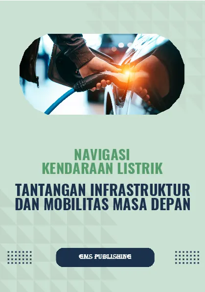Navigasi kendaraan listrik: tantangan infrastruktur dan mobilitas masa depan