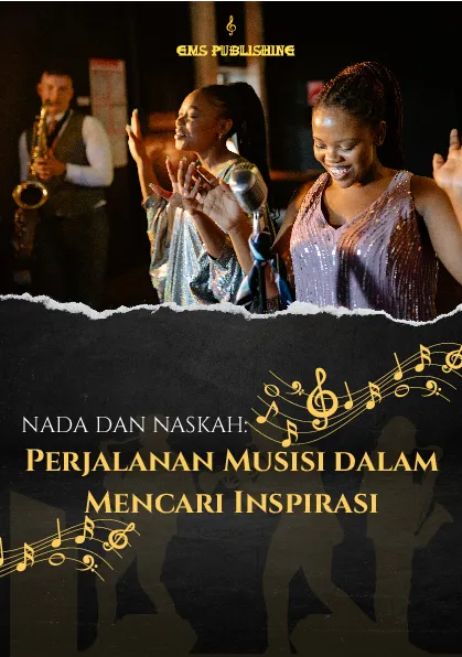 Nada dan naskah: perjalanan musisi dalam mencari inspirasi