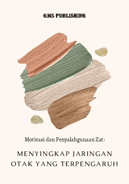 Motivasi dan penyalahgunaan zat: menyingkap jaringan otak yang terpengaruh