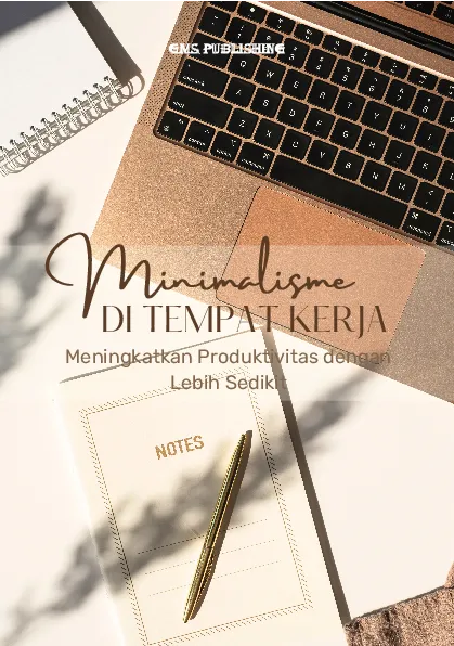 Minimalisme di tempat kerja: meningkatkan produktivitas dengan lebih sedikit