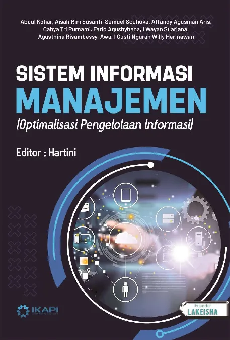 SISTEM INFORMASI MANAJEMEN (Optimalisasi Pengelolaan lnformasi)