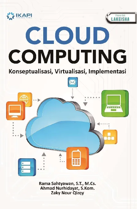 CLOUD COMPUTING Konseptualisasi, Virtualisasi, Implementasi