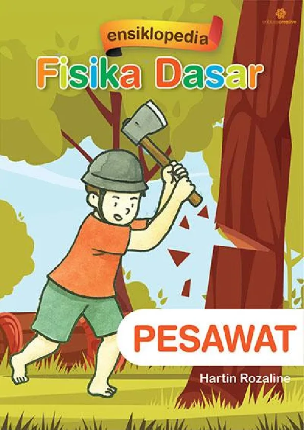 Ensiklopedia Fisika Dasar: Pesawat Sederhana
