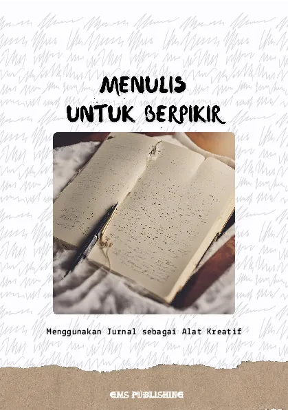 Menulis untuk berpikir: menggunakan jurnal sebagai alat kreatif