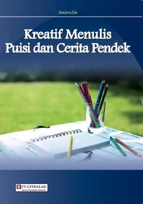 Kreatif Menulis Puisi dan Cerita Pendek