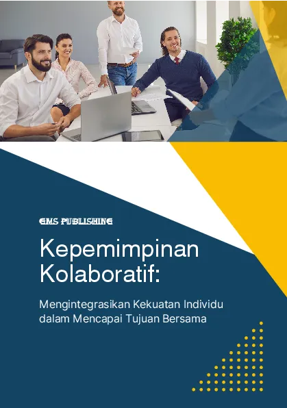 Kepemimpinan kolaboratif: mengintegrasikan kekuatan individu dalam mencapai tujuan bersama
