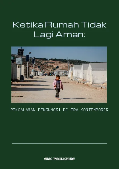 Ketika rumah tidak lagi aman: pengalaman pengungsi di era kontemporer