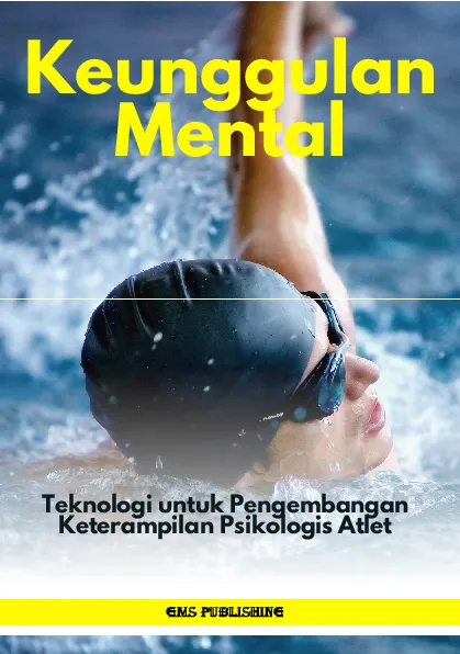 Keunggulan mental: teknologi untuk pengembangan keterampilan psikologis atlet