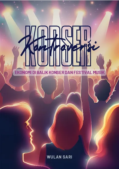 Konser kontroversi: ekonomi di balik konser dan festival musik