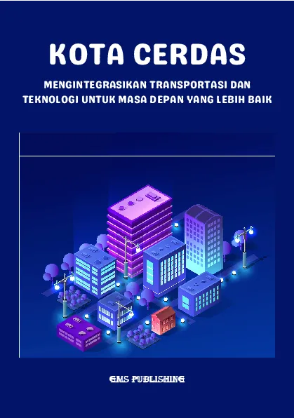 Kota cerdas: mengintegrasikan transportasi dan teknologi untuk masa depan yang lebih baik