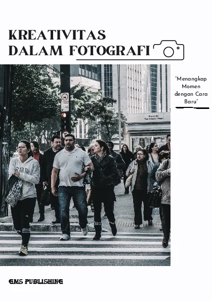 Kreativitas dalam fotografi: menangkap momen dengan cara baru