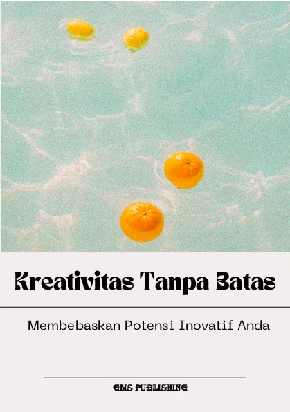 Kreativitas tanpa batas: membebaskan potensi inovatif anda