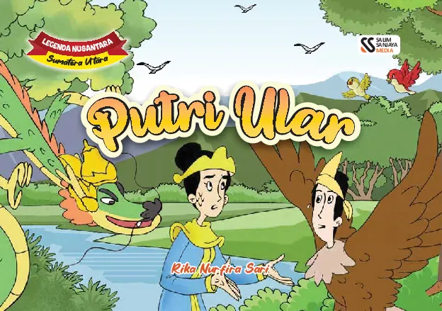 Legenda Nusantara Sumatera Utara "Putri Ular"