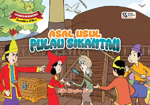 Legenda Nusantara Sumatera Utara "Asal Usul Pulau Si Kantan"
