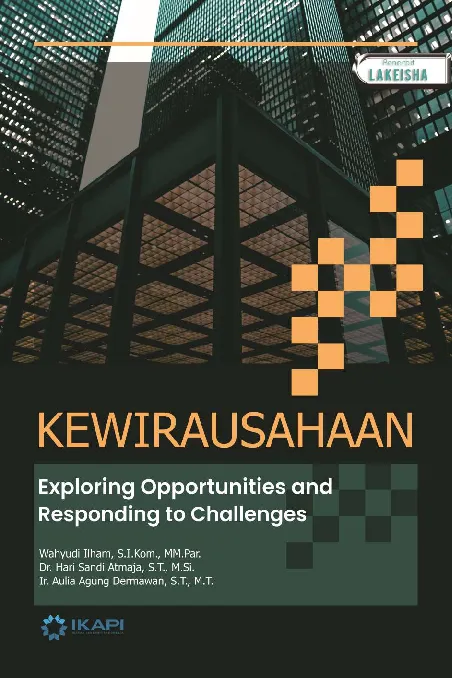 KEWIRAUSAHAAN: Exploring Opportunities and Responding to Challanges